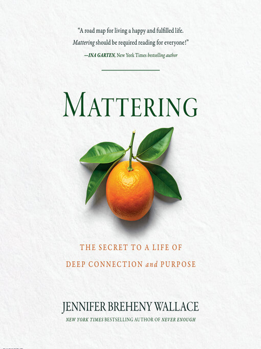 Title details for Mattering by Jennifer Breheny Wallace - Available